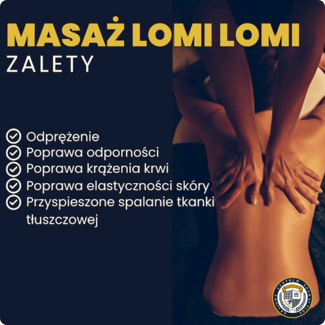 Infografika w języku polskim wymieniająca zalety masażu Lomi Lomi, w tym relaksację, poprawę odporności i lepsze krążenie krwi