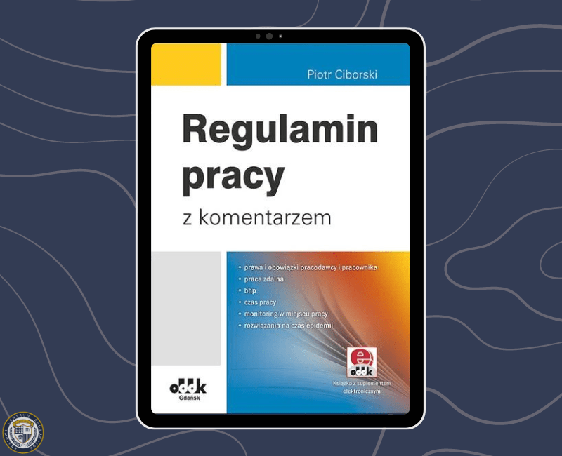 Regulamin pracy z komentarzem - Tablet wyświetlający okładkę książki 'Regulamin pracy' z niebiesko-pomarańczowym gradientem