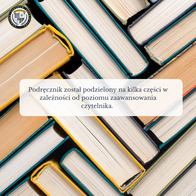 Zdjęcie kilkunastu książek z lotu ptaka ułożonych w geometryczne kształty. Napis na środku: Podręcznik został podzielony na kilka części w zależności od poziomu zaawansowania czytelnika.Zdjęcie nawiązuje do tematu: książki o księgowości 