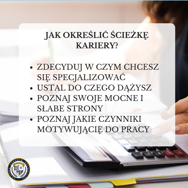 Grafika z wypisanymi myślnikami jak określić ścieżkę kariery księgowego. Są one wypisane poniżej w tekście.
