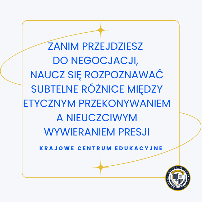 Tip o rozpoznawaniu różnic między perswazją a manipulacją w negocjacjach - grafika Krajowego Centrum Edukacyjnego