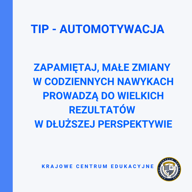 Tip o automotywacji: Zapamiętaj, małe zmiany w codziennych nawykach prowadzą do wielkich rezultatów w dłuższej perspektywie